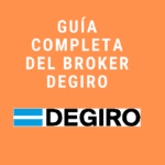 DEGIRO Broker ▷ Guía Completa Paso a Paso